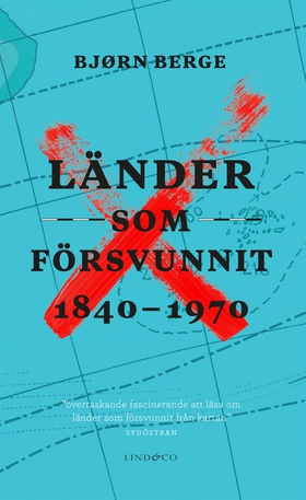 Länder som försvunnit 1840-1970 (e-bok) av Bjør