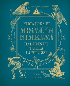 Kirja joka ei missään nimessä halunnut tulla lu