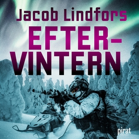 Eftervintern (ljudbok) av Jacob Lindfors