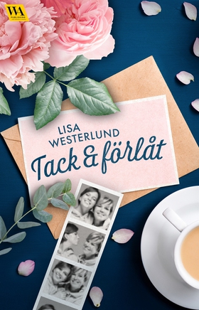 Tack och förlåt (e-bok) av Lisa Westerlund