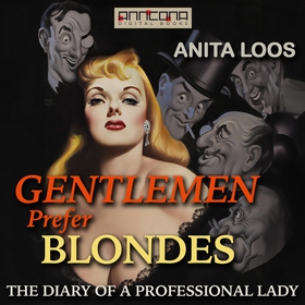 Gentlemen Prefer Blondes (ljudbok) av Anita Loo