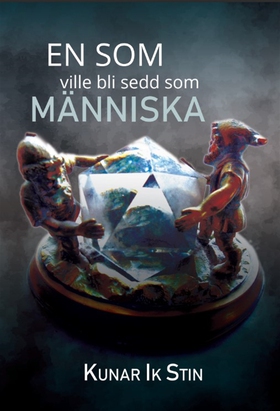 En som ville bli sedd som människa (e-bok) av K