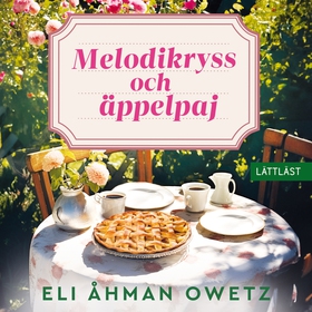 Melodikryss och äppelpaj (lättläst) (ljudbok) a