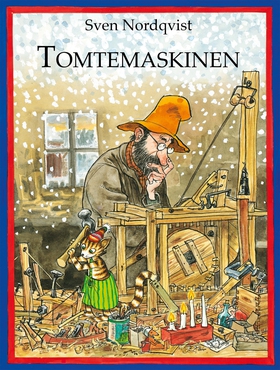 Tomtemaskinen (e-bok) av Sven Nordqvist