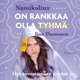 On rankkaa olla tyhmä (ljudbok) av Namikolinx,