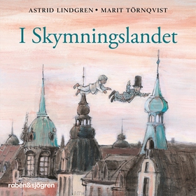 I Skymningslandet (ljudbok) av Astrid Lindgren