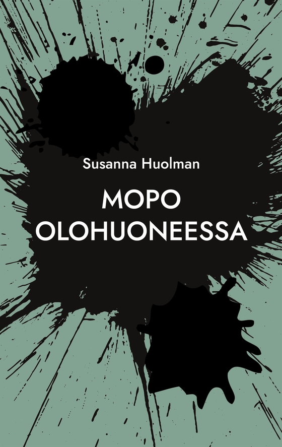 Mopo olohuoneessa: Vakiomanki, hyi saatana