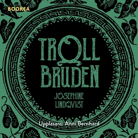 Trollbruden (ljudbok) av Josephine Lindqvist