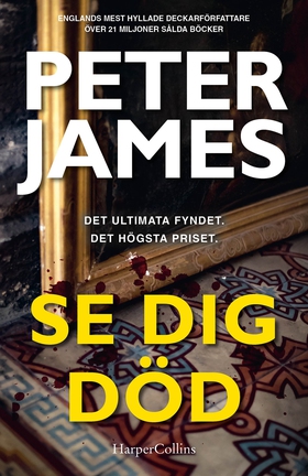 Se dig död (e-bok) av Peter James