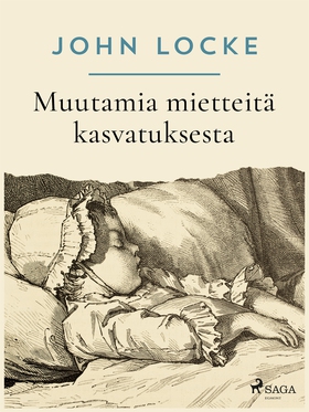 Muutamia mietteitä kasvatuksesta (e-bok) av Joh