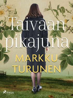 Taivaan pikajuna (e-bok) av Markku Turunen