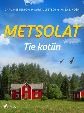 Metsolat – Tie kotiin (e-bok) av Carl Mesterton