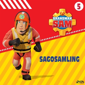 Brandman Sam - Sagosamling 5 (ljudbok) av Matte