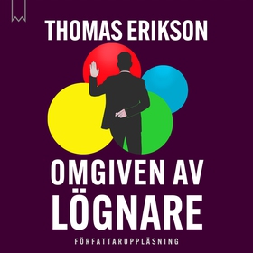 Omgiven av Lögnare (ljudbok) av Thomas Erikson