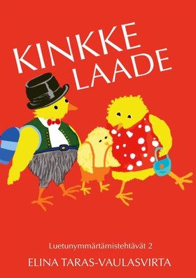 Kinkke Laade luetunymmärtämistehtävät 2 (e-bok)