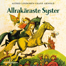 Allrakäraste syster (ljudbok) av Astrid Lindgre