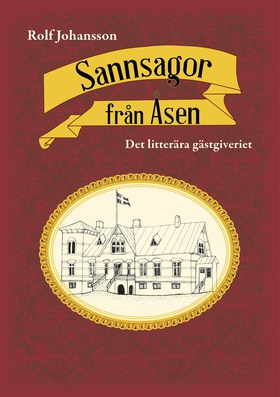 Sannsagor från Åsen (e-bok) av Rolf Johansson