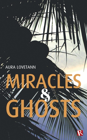 Miracles & Ghosts (e-bok) av Aura Lovetann