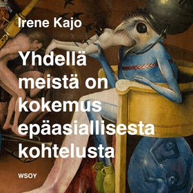 Yhdellä meistä on kokemus epäasiallisesta kohte