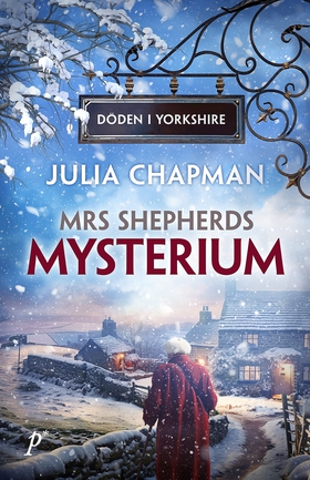 Mrs Shepherds mysterium (e-bok) av Julia Chapma