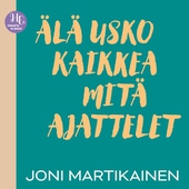 Älä usko kaikkea mitä ajattelet