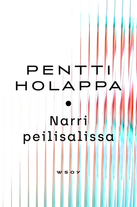 Narri peilisalissa (e-bok) av Pentti Holappa