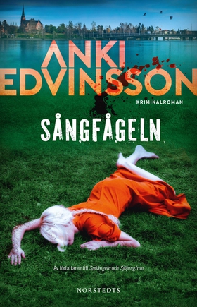 Sångfågeln (e-bok) av Anki Edvinsson