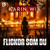 Flickor som du
