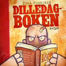 Dilledagboken (ljudbok) av Juha Vuorinen