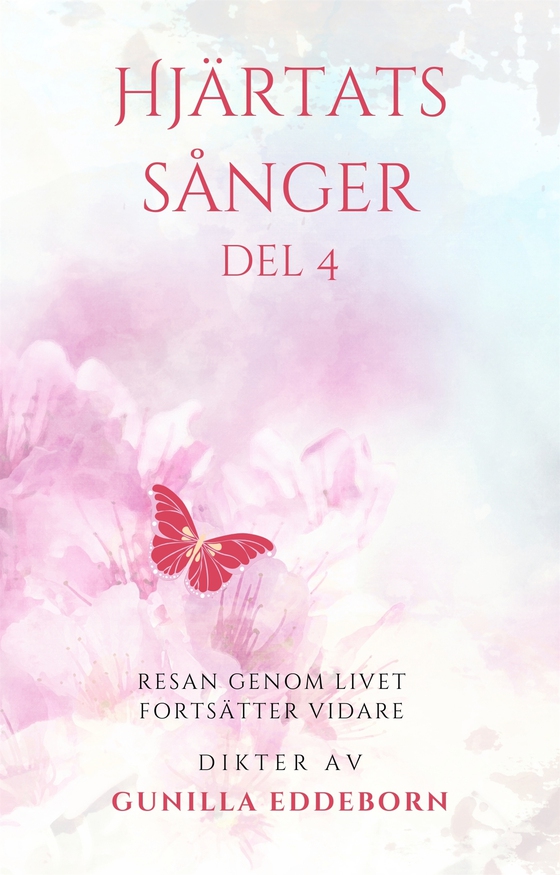Hjärtats sånger: Resan genom Livet fortsätter vidare