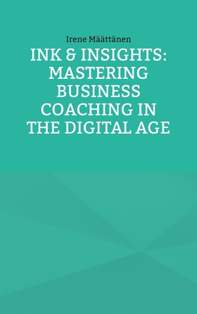 Ink & Insights: Mastering Business Coaching in