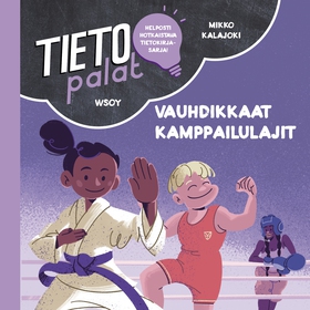 Tietopalat: Vauhdikkaat kamppailulajit (ljudbok