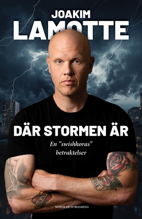 Där stormen är (e-bok) av Joakim Lamotte