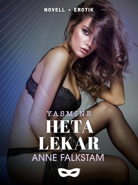 Heta lekar (e-bok) av Anne Falkstam