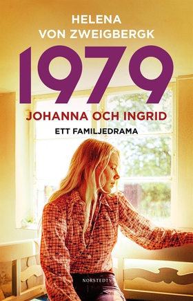 1979 : Johanna och Ingrid - ett familjedrama (e