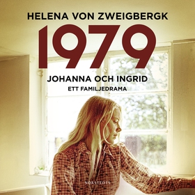 1979 : Johanna och Ingrid - ett familjedrama (l