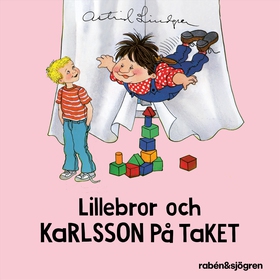 Lillebror och Karlsson på taket (ljudbok) av As