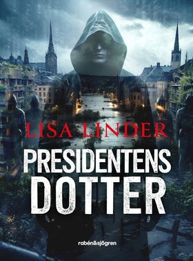 Presidentens dotter (e-bok) av Lisa Linder