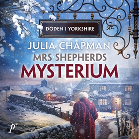 Mrs Shepherds mysterium (ljudbok) av Julia Chap