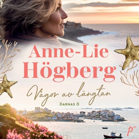 Vågor av längtan (ljudbok) av Anne-Lie Högberg