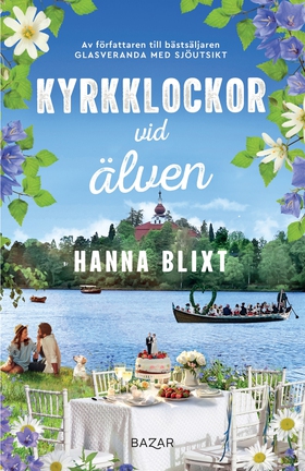 Kyrkklockor vid älven (e-bok) av Hanna Blixt