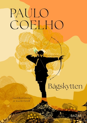 Bågskytten (e-bok) av Paulo Coelho