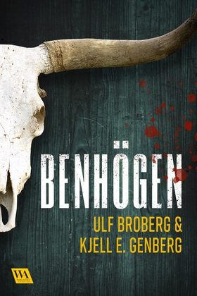 Benhögen (e-bok) av Ulf Broberg, Kjell E. Genbe