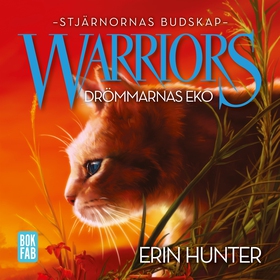 Warriors - Drömmarnas eko (ljudbok) av Erin Hun