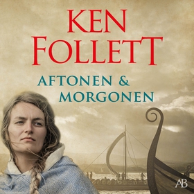 Aftonen och morgonen (ljudbok) av Ken Follett