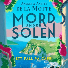 Ett fall på Capri (ljudbok) av Anders De la Mot