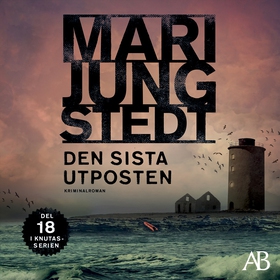 Den sista utposten (ljudbok) av Mari Jungstedt