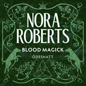 Blood Magick (svensk utgåva) (ljudbok) av Nora