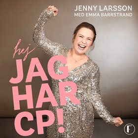 Hej jag har CP! (ljudbok) av Jenny Larsson, Emm