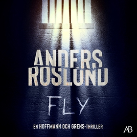 Fly (ljudbok) av Anders Roslund